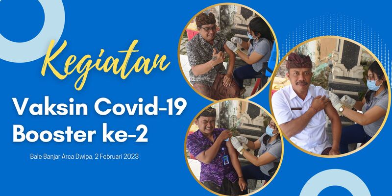 Kegiatan Vaksinasi Covid-19 Booster ke-2